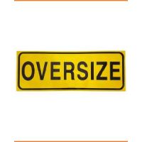 Oversize Sign - Class 2 Reflective