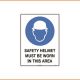 Mandatory Sign - Safety Helmet Must Be Worn In This Area