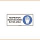 Mandatory Sign - Respirator Must Be Worn In This Area