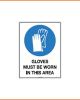 Mandatory Sign - Gloves Must Be Worn In This Area