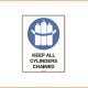Mandatory Sign - Keep All Cylinders Chained