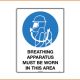 Mandatory Sign - Breathing Apparatus Must Be Worn In This Area