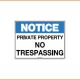 Farm Sign - Notice - Private Property No Trespassing
