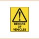 Caution Sign - Beware Of Vehicles