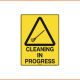 Caution Sign - Cleaning In Progress