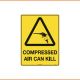 Caution Sign - Compressed Air Can Kill
