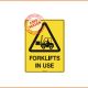 Caution Sign - Forklifts In Use