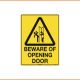 Caution Sign - Beware Of Opening Door