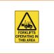 Caution Sign - Forklifts Operating In This Area