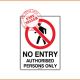 Access Sign - No Entry Authorised Persons Only