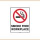 No Smoking Sign - Smoke Free Workplace