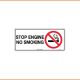 No Smoking Sign - Stop Engine No Smoking