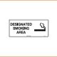 No Smoking Sign - Designated Smoking Area