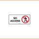 Access Sign - No Access