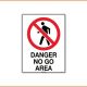 Access Sign - Danger No Go Area
