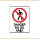 Access Sign - Danger No Go Area