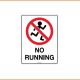 General Sign - No Running