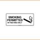 No Smoking Sign - Smoking Permitted In This Area Only