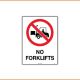 General Sign - No Forklifts