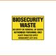 Biosecurity Sign - Biosecurity Waste