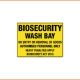 Biosecurity Sign - Biosecurity Wash Bay