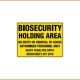 Biosecurity Sign - Biosecurity Holding Area