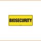 Biosecurity Sign - Biosecurity