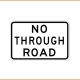 No Through Road Sign - Class 1 Reflective Aluminium [G9-18]