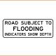 Subject to Flooding Sign - 2150x800mm - Class 1 Reflective Aluminium [G9-21-1]