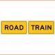 Road Train Sign 2 Piece - Class 2 Reflective