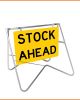 Stock Ahead Swing Stand Sign 900x600mm
