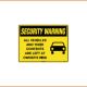Security Sign - All Vehicles And Their Contents Are Left At Owner's Risk