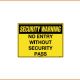 Security Sign - No Entry Without Security Pass