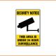 Security Sign - This Area Is Under 24 Hour Surveillance