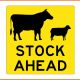 Stock Ahead (with Cattle & Sheep Picto) Sign